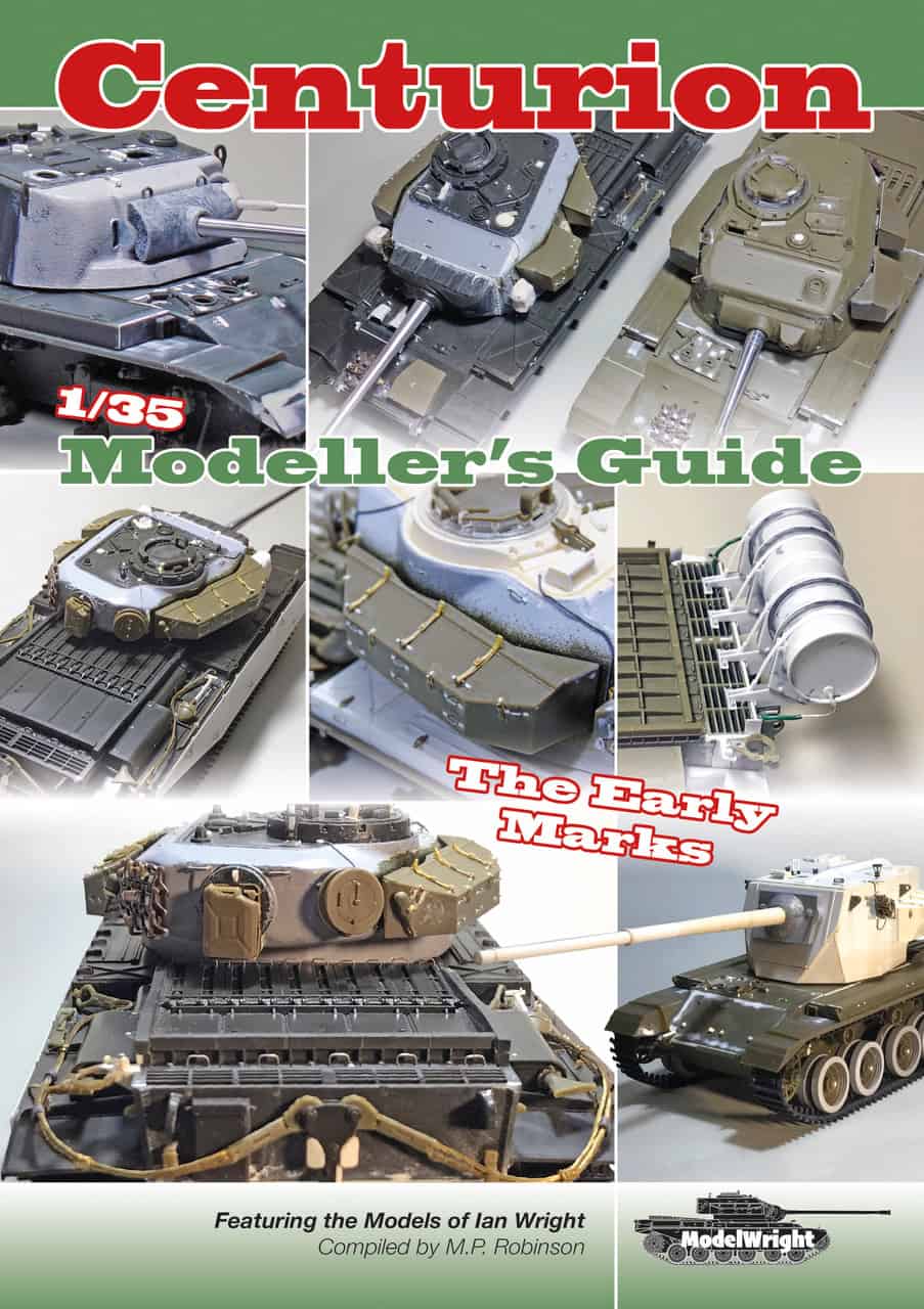 Centurion 1/35 Modeller’s Guide – The Early Marks