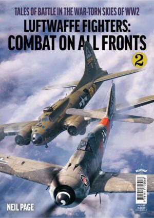 Luftwaffe Fighters. Combat on all Fronts Volume 2