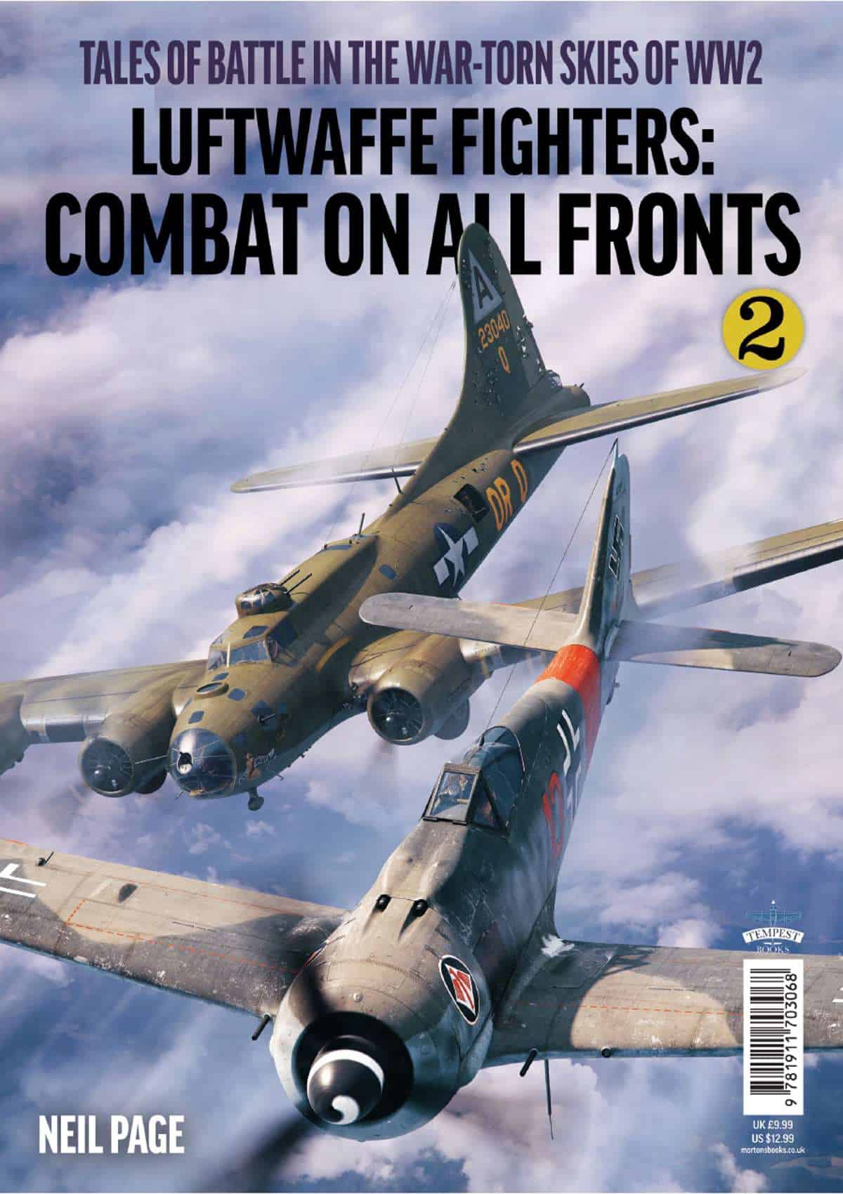 Luftwaffe Fighters. Combat on all Fronts Volume 2
