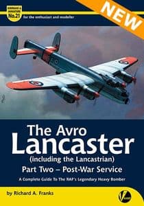 Airframe and Miniature 21. The Avro Lancaster Part 2-Post War Service