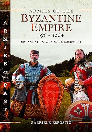 Armies of the Byzantine Empire