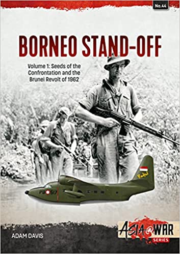 Asia at War 44. Borneo Stand-Off
