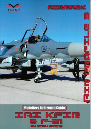Modellers Reference Guide IAI KFIR and F-21