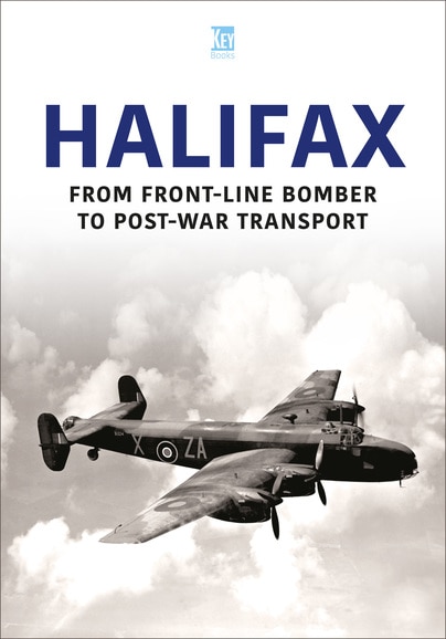 Halifax. From Front Line Bomber to Post-War Transport
