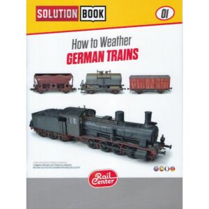 Rail Centre Solution Book German Trains All Weathering Products