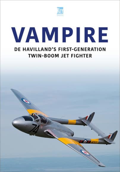Vampire. De Havilland's First-Generation Twin-Boom Jet Fighter
