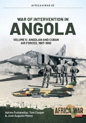 Africa at War 63. War of Intervention in Angola Volume 5