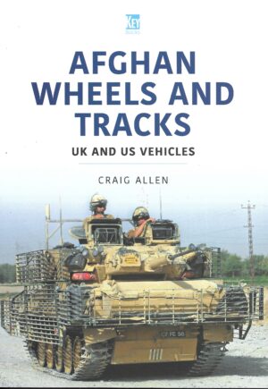 Afghan Wheels and Tracks UK and US Vehicles