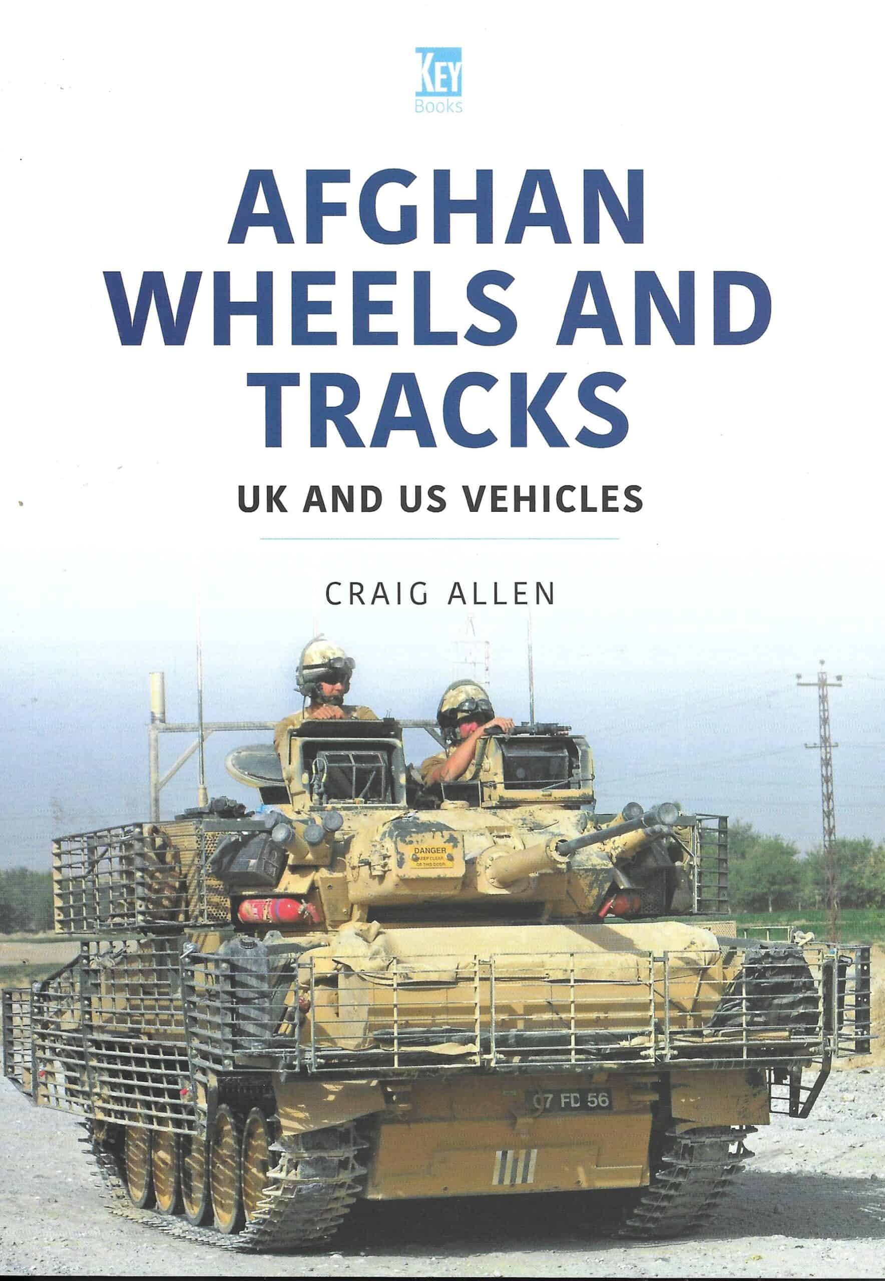 Afghan Wheels and Tracks UK and US Vehicles