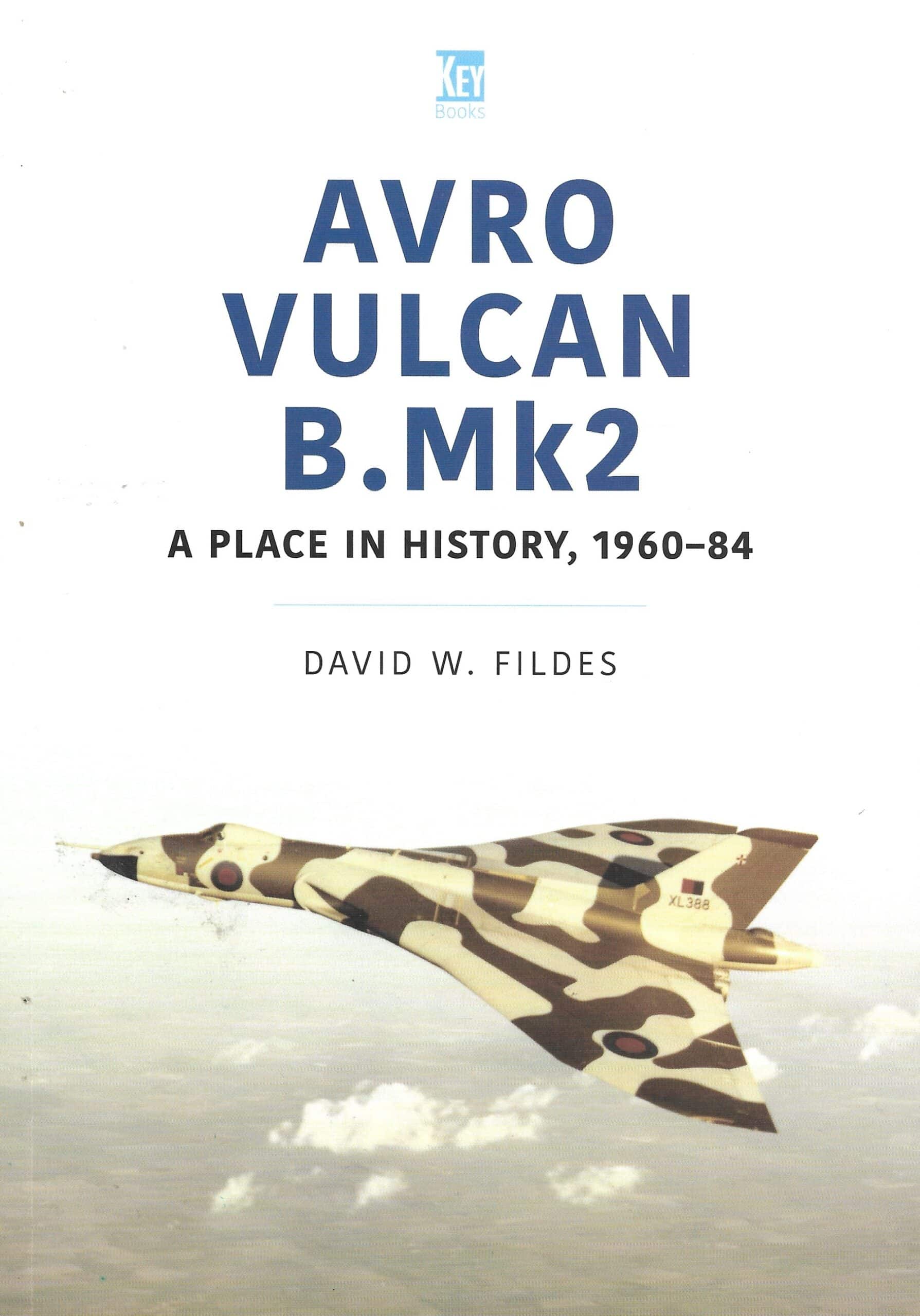 Avro Vulcan B.Mk2 APlace in History 1960 - 84