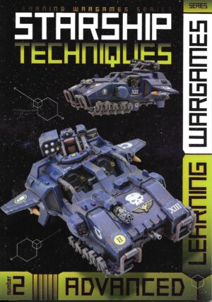 Learning Wargames Series Starship Techniques