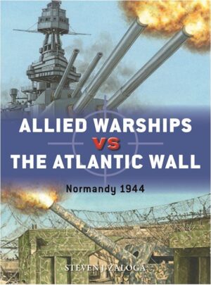 Duel 128 Allied Warships vs The Atlantic Wall Normandy 1944
