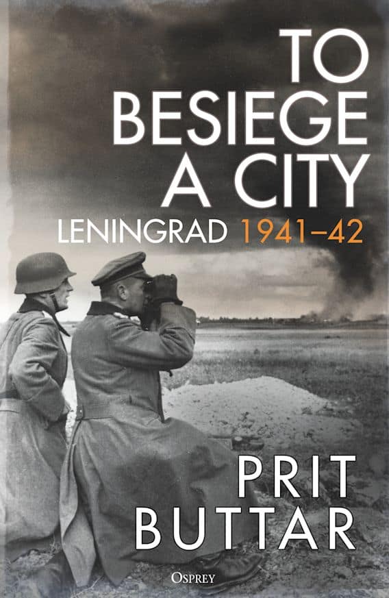To Besiege a City Leningrad 1941–42