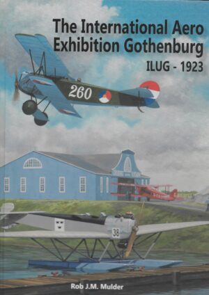 The International Aero Exhibition Gothenburg ILUG 1923