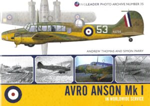 WPA 25. Avro Anson Mk I in Worldwide Service