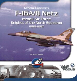 IAF 2 in Focus 2.General Dynamics F-16A/B Netz