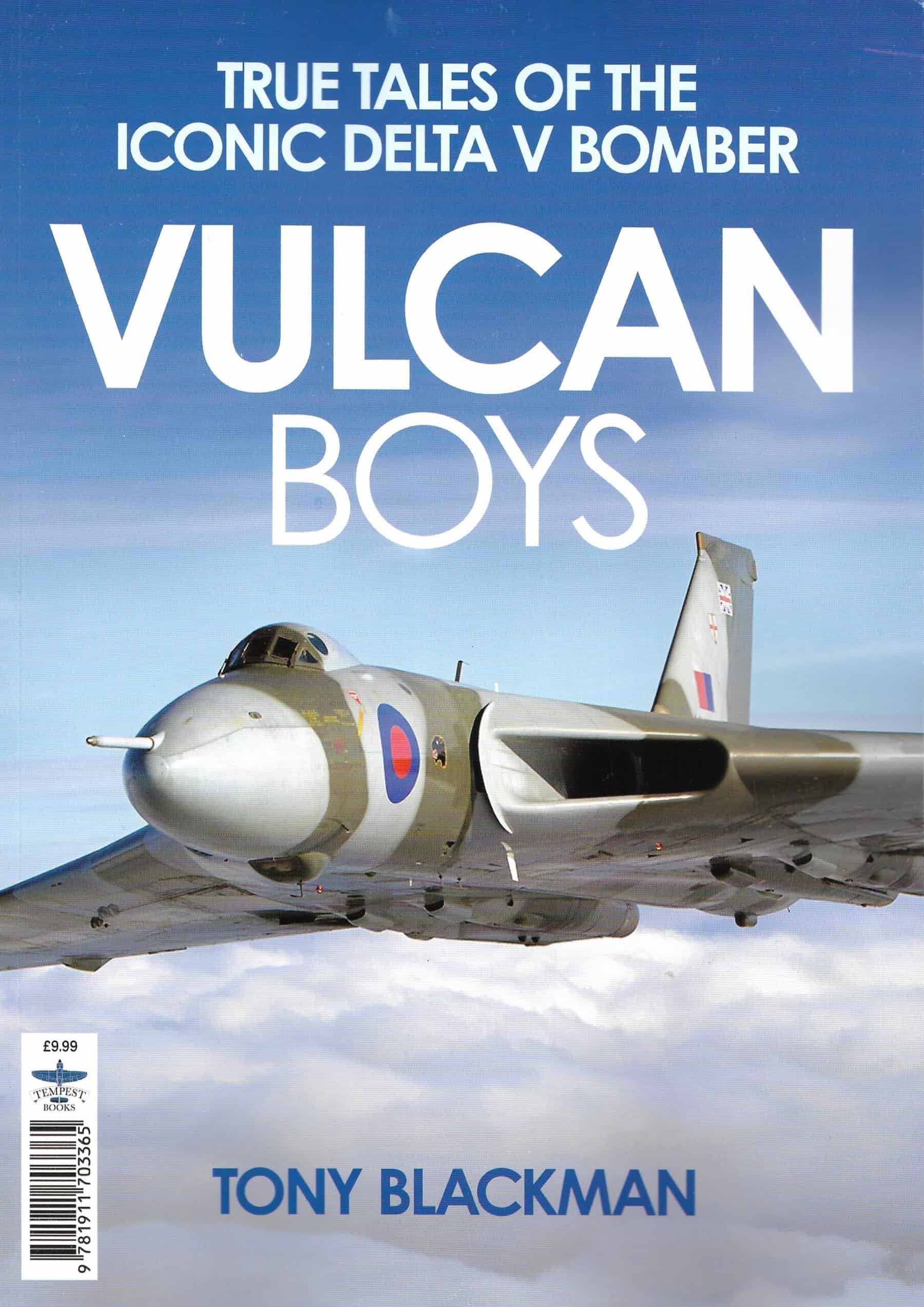 Vulcan Boys. True Tales of the Iconic Delta V Bomber