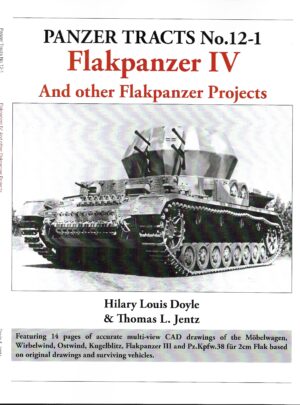 Panzer Tracts 12-1. Flakpanzer IV and other Flakpanzer Projects