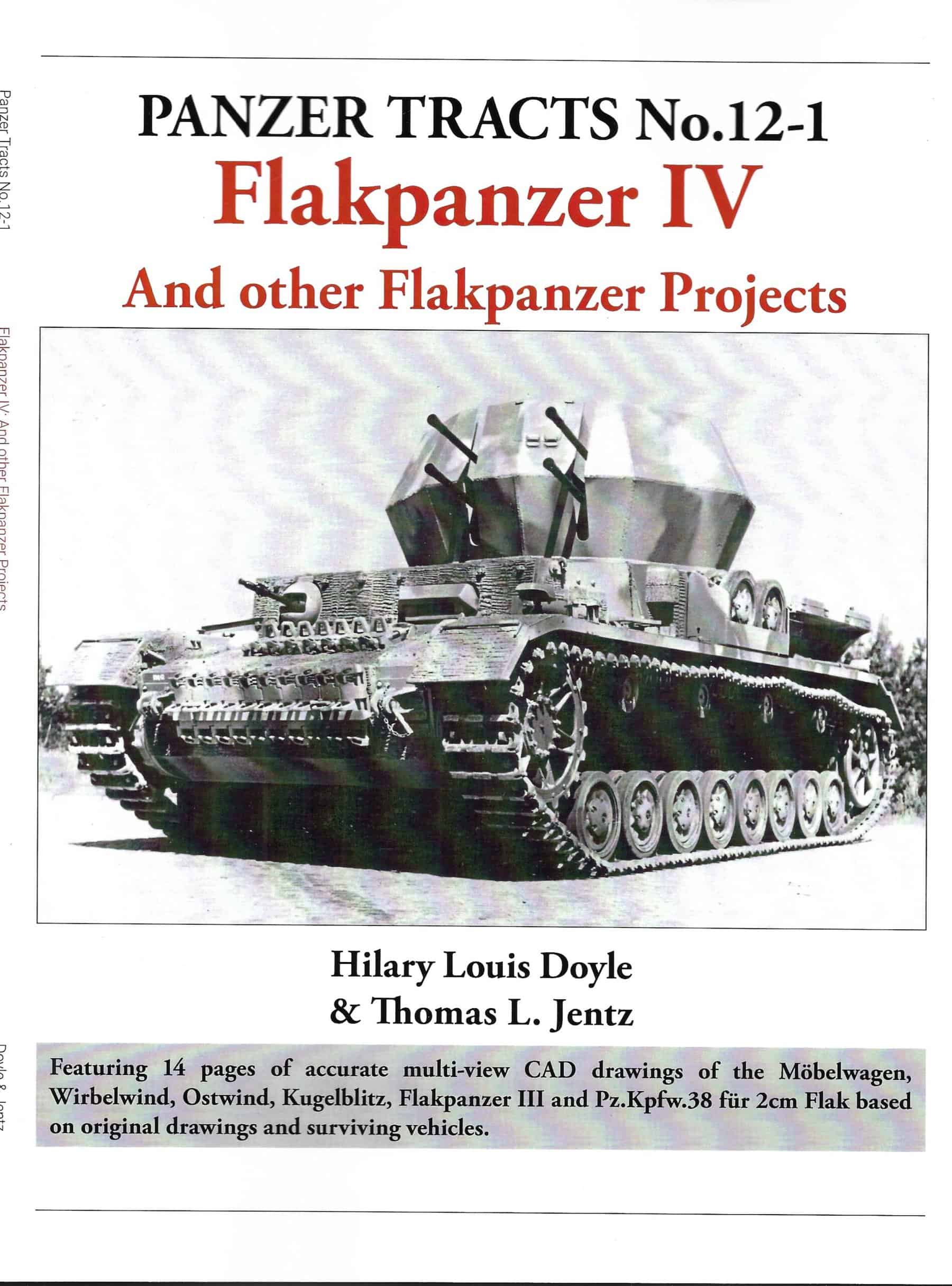Panzer Tracts 12-1. Flakpanzer IV and other Flakpanzer Projects