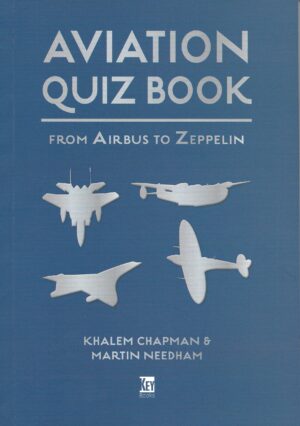 Aviation Quiz Book. From Airbus to Zeppelin