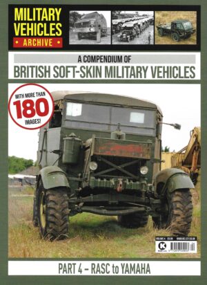 Military Vehicle Archive British Soft Skin Part 4 RASC to Yamaha