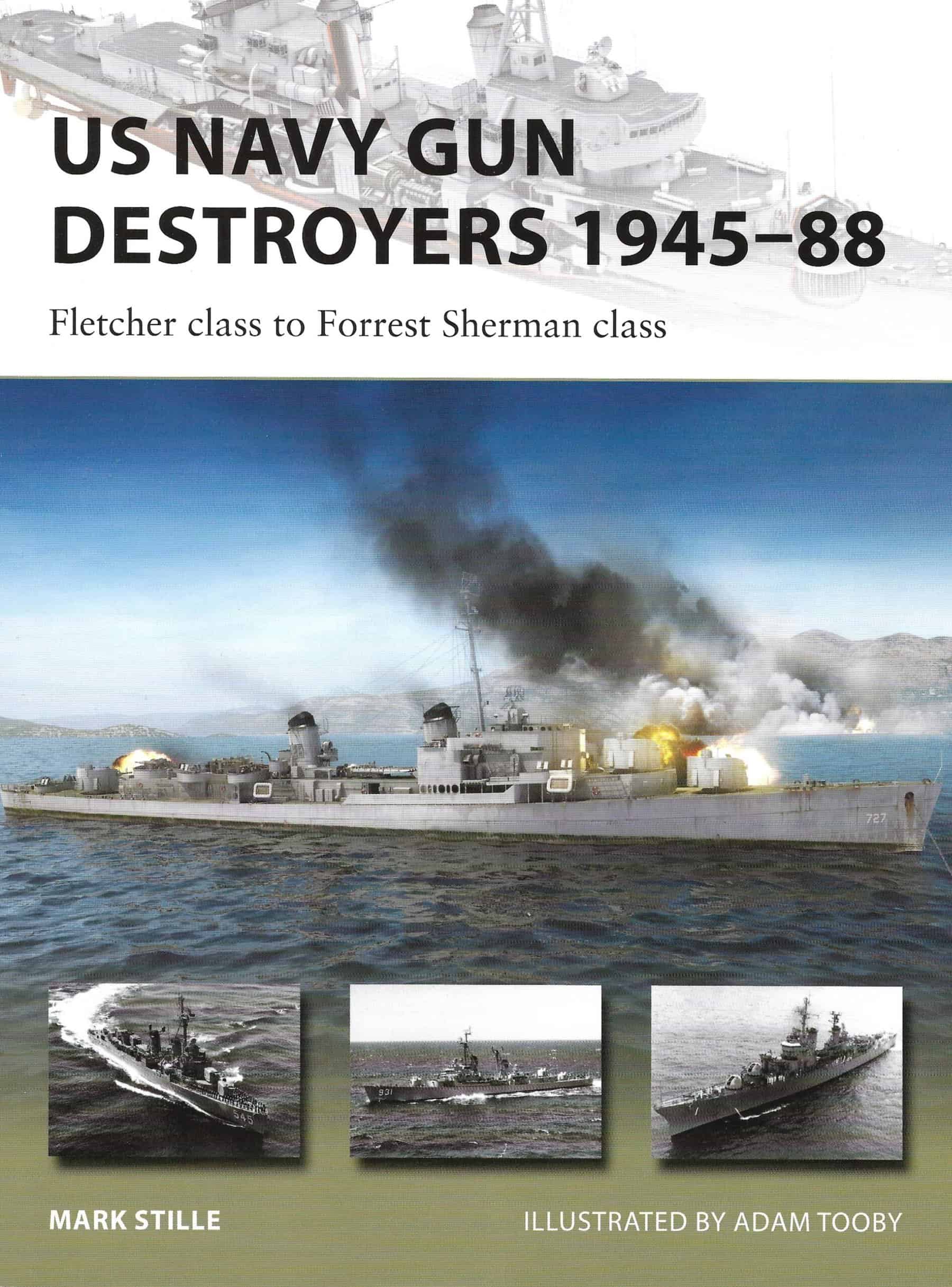 NVG 322. US Navy Gun Destroyers 1945-88
