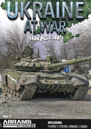 Ukraine at War Invasion ! Volume 1