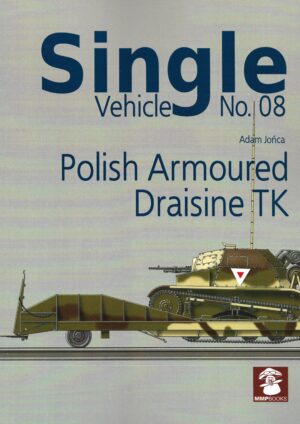 Single Vehicle 08. Polish Armoured Draisine TK