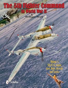 The 5th Fighter Command in World War II Volume 3
