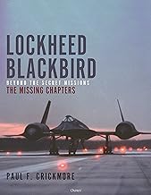 Lockheed Blackbird. Beyond the Secret Missions