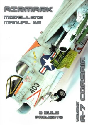 Modellers Manual 3. Vought A-7 Corsair