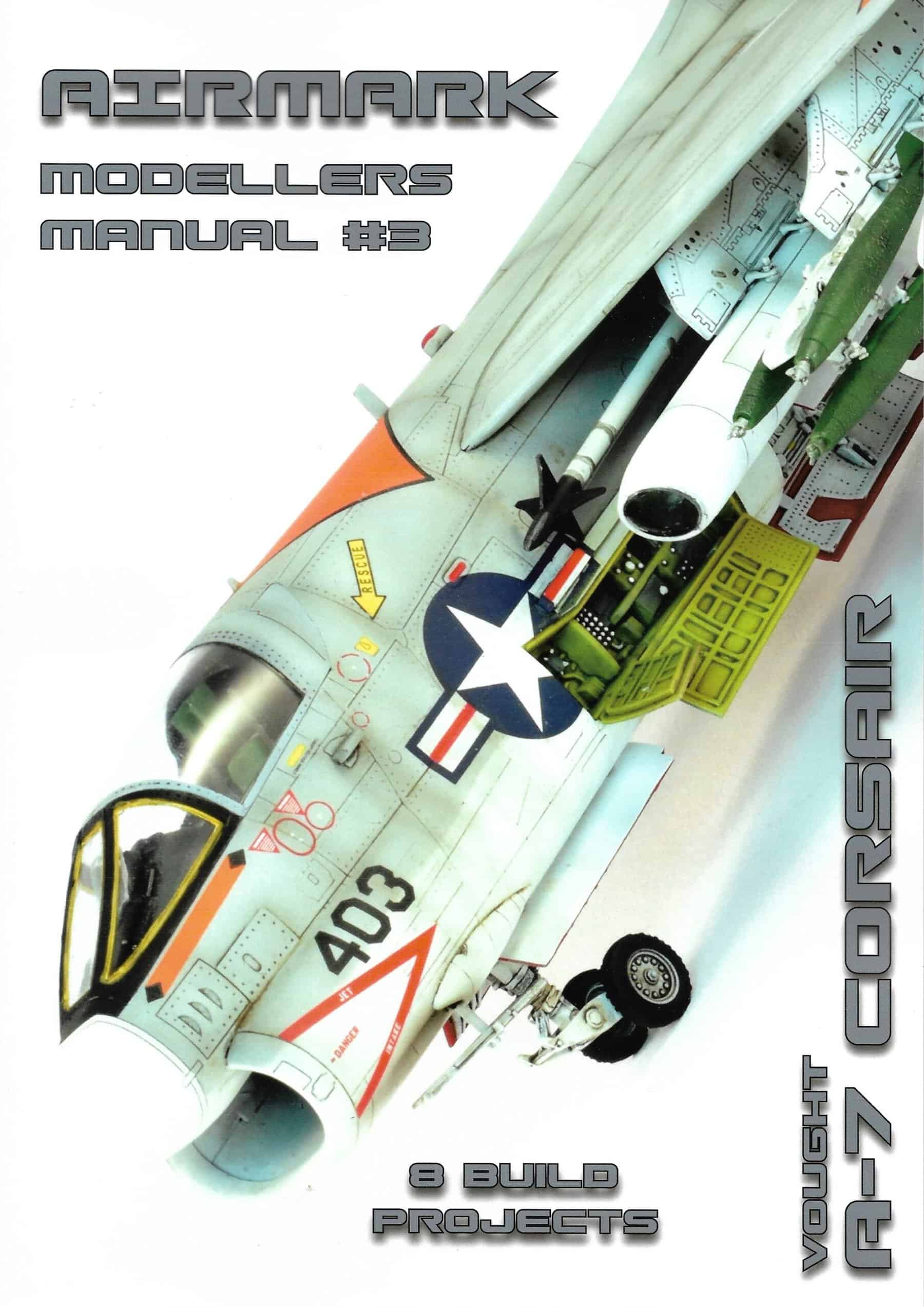 Modellers Manual 3. Vought A-7 Corsair