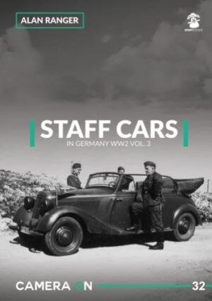 Camera ON No. 32 Staff Cars in Germany WW2 Vol.3
