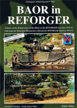 Tankograd 9012-BAOR in Reforger.Vehicles of the British Army of the Rhine