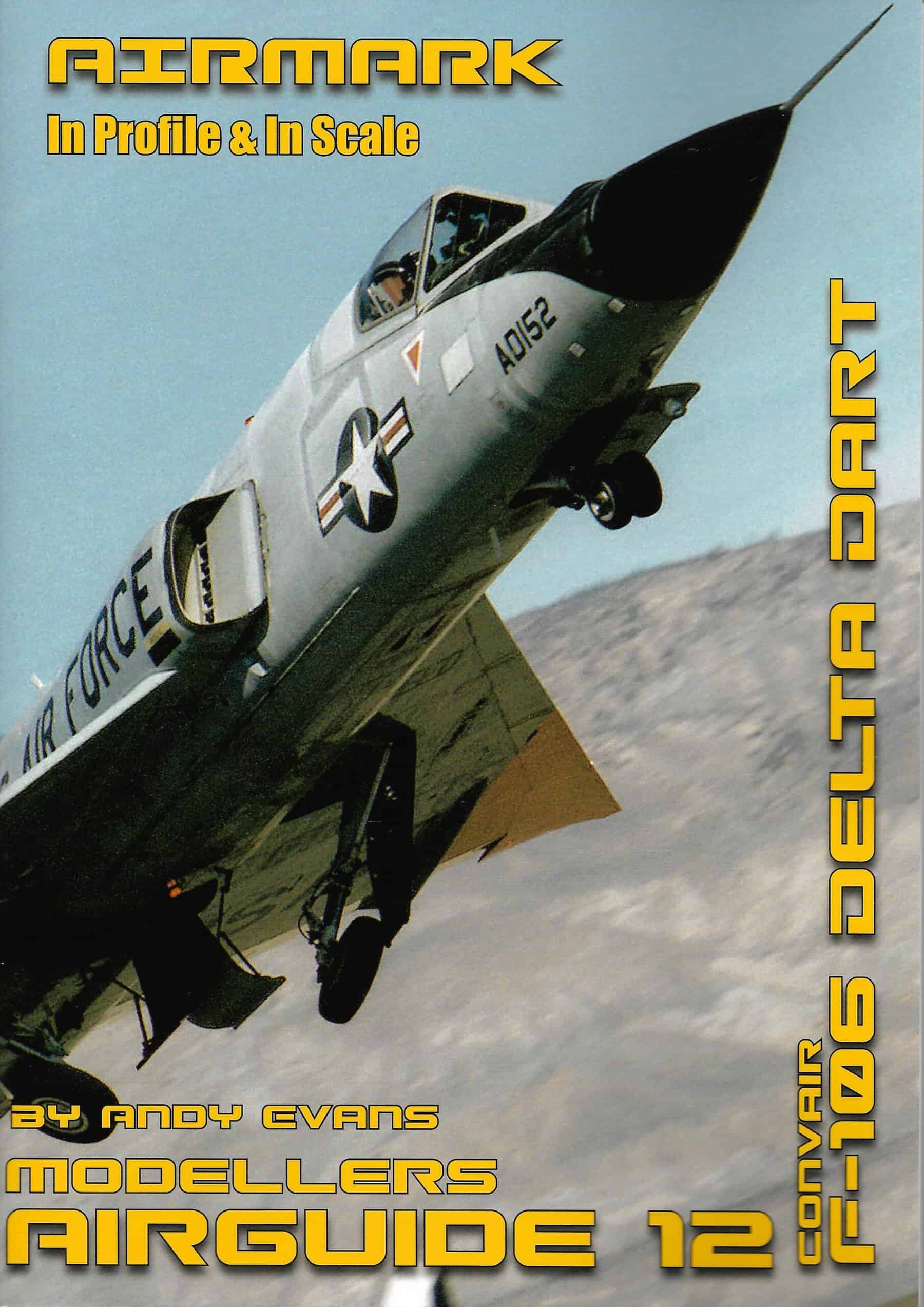 Modellers Airguide 12 F-106 Delta Dart