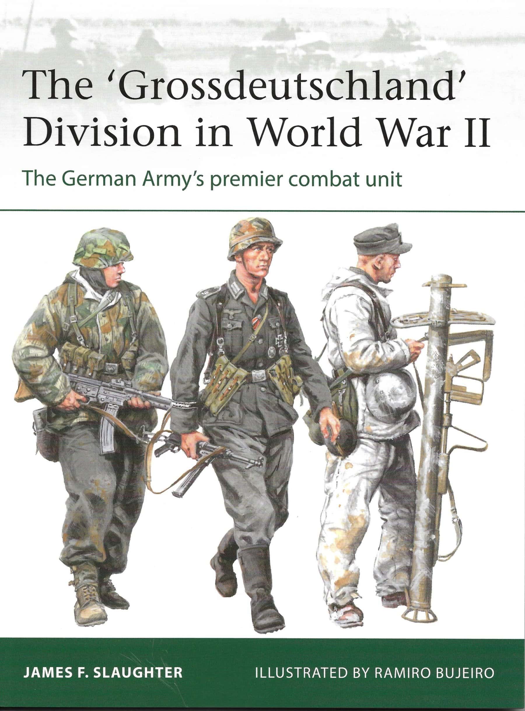 Elite 255. The Grossdeutschland Division in World War II