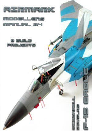 Modellers Manual 4 F-15 Eagle