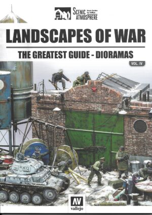 Landscapes of War.The Greatest Guide-Dioramas Volume 4