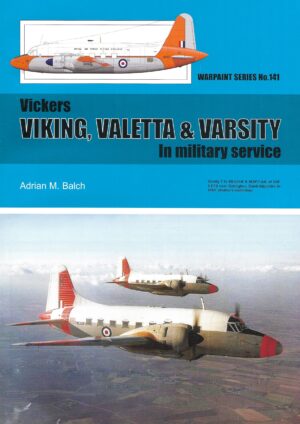Warpaint 141. Vickers Viking,Valetta and Varsity in Military Service