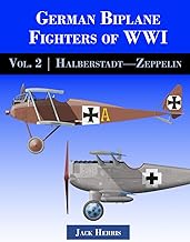 German Biplane Fighters of WW1 Volume 2 Halberstadt- Zeppelin