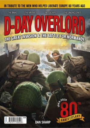 D-Day Overlord. The Great Invasion and The Battle for Normandy
