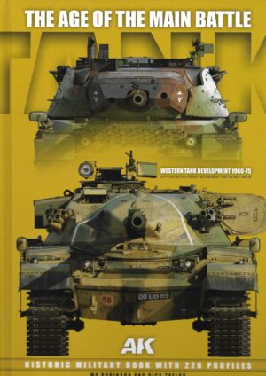 The Age of the Main Battle Tank.Western Tank Development 1960-75
