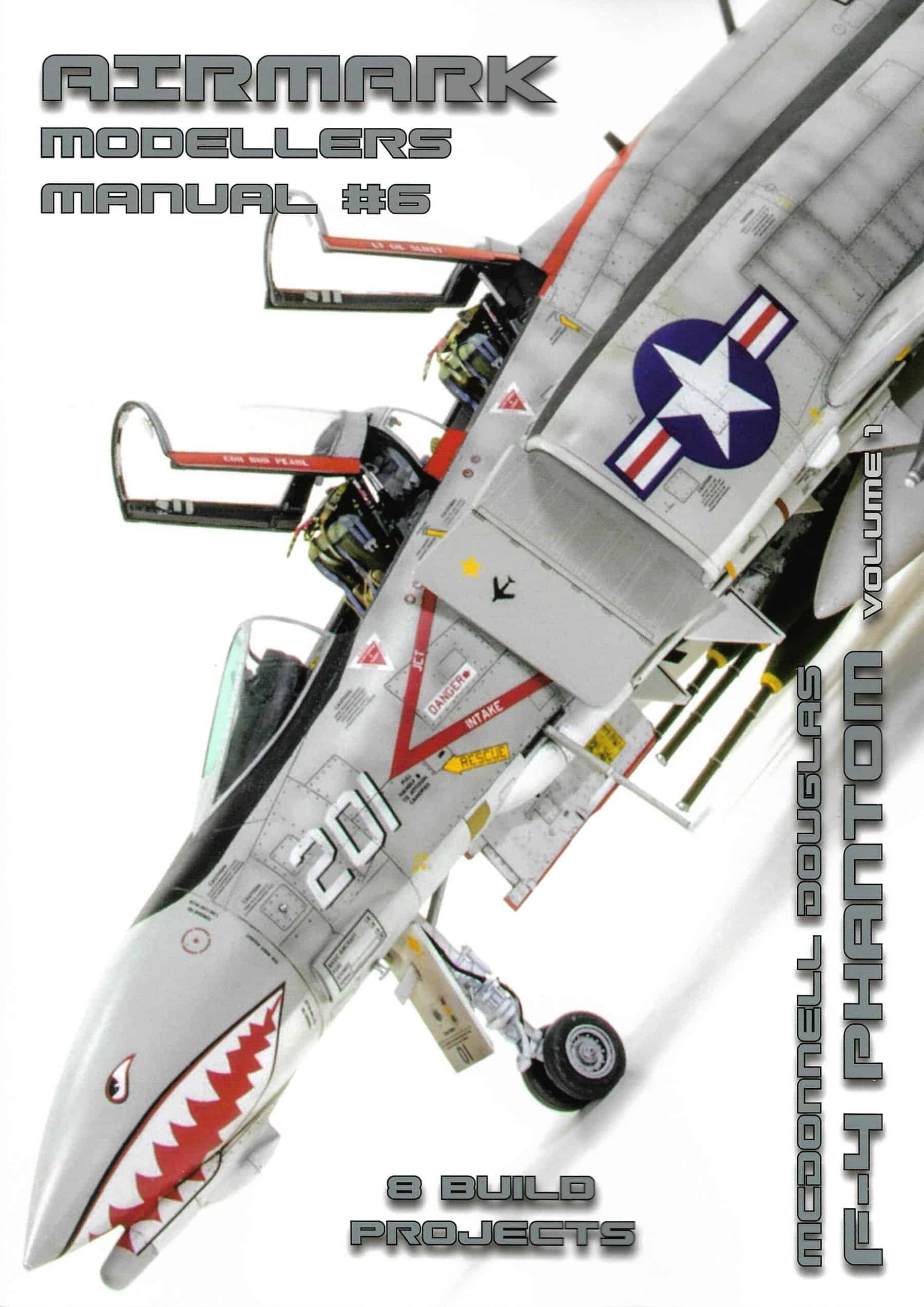 Modellers Manual 6 F-4 Phantom