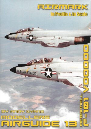 Modellers Airguide 13. McDonnell F-101 Voodoo