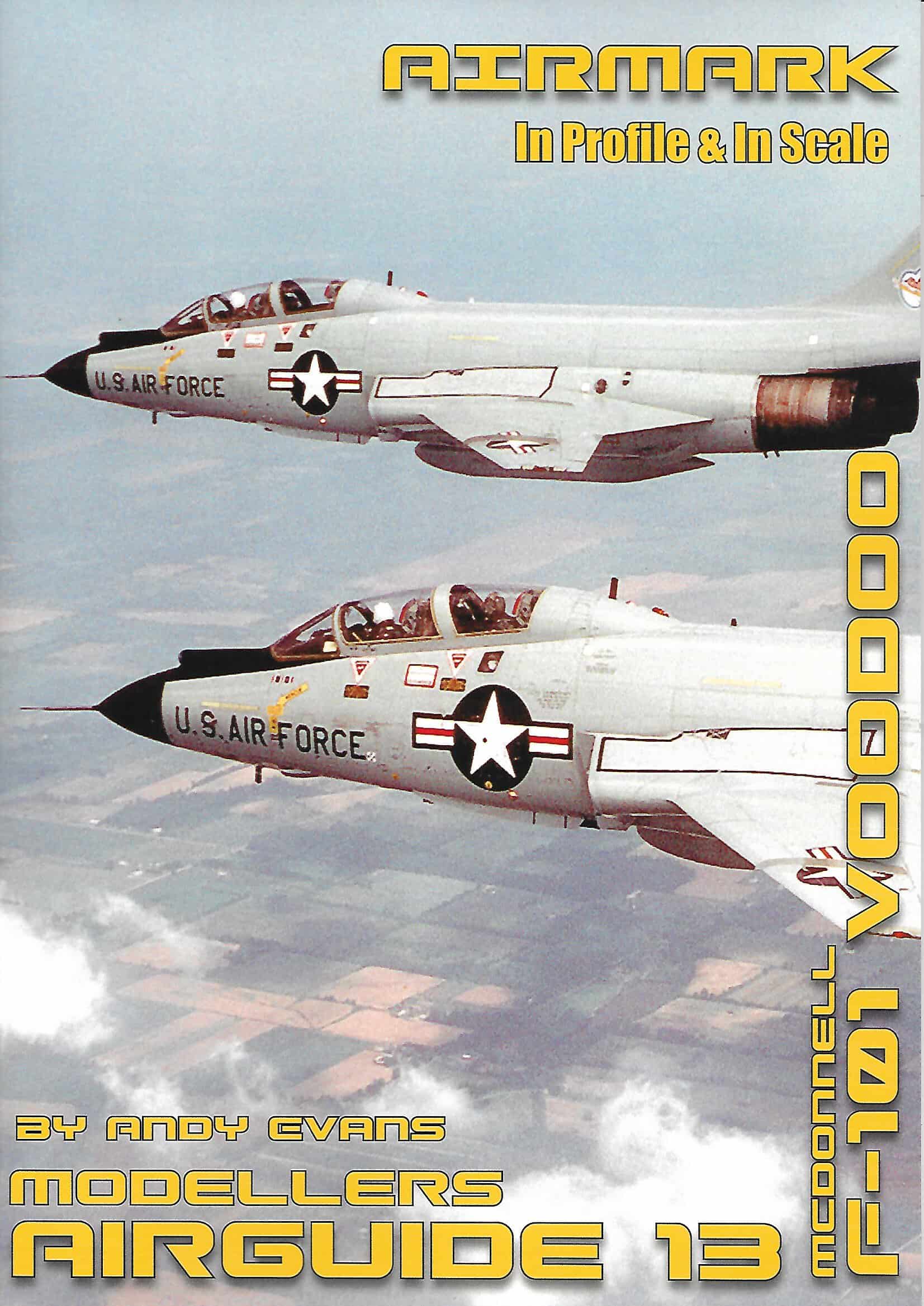 Modellers Airguide 13. McDonnell F-101 Voodoo