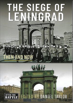 The Siege of Leningrad Then and Now