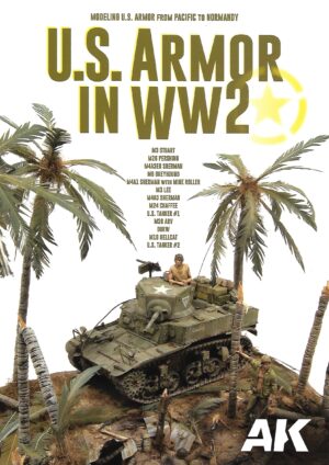 U.S Armor in WW2. Modelling U.S Armor from Pacific to Normandy