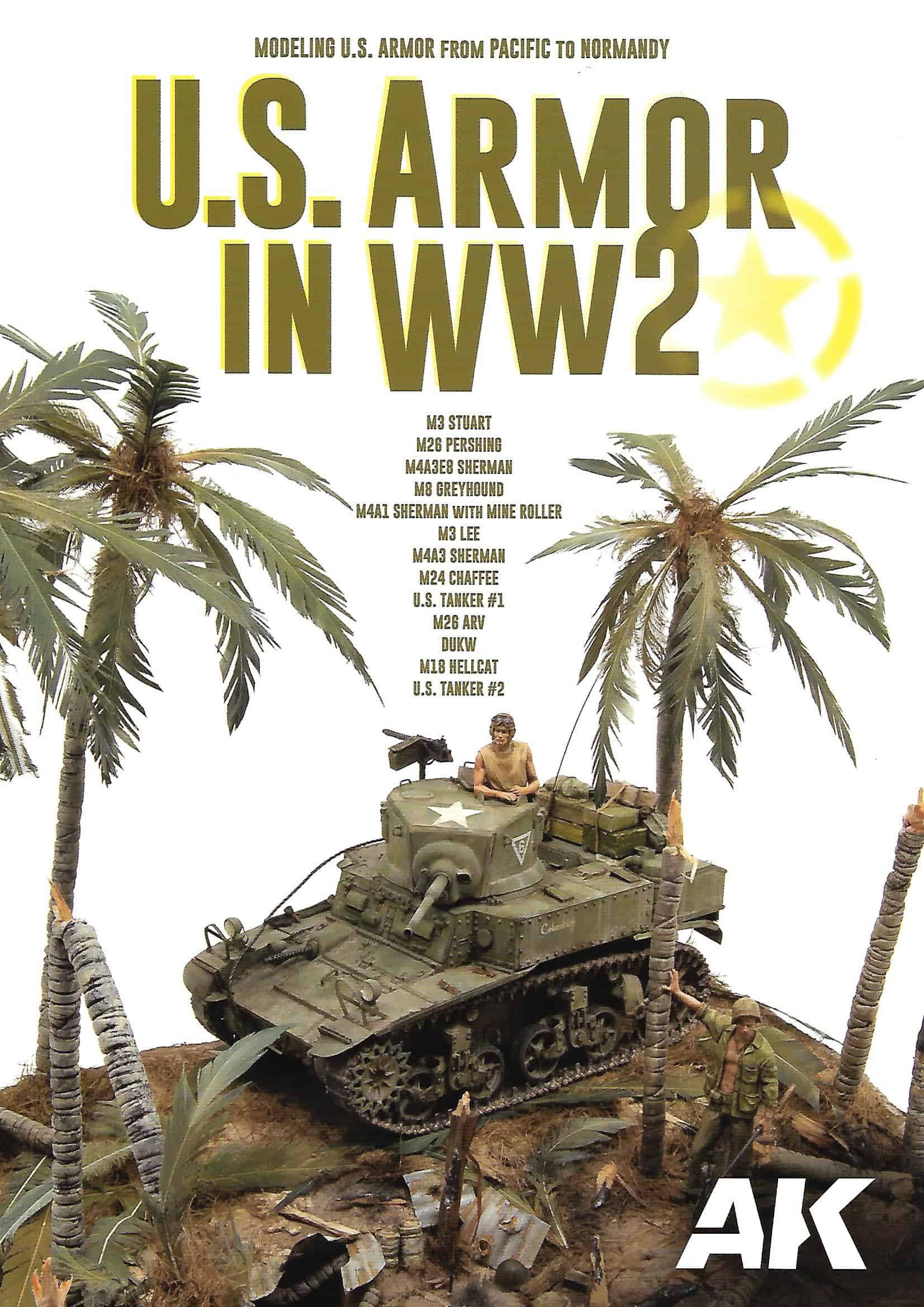 U.S Armor in WW2. Modelling U.S Armor from Pacific to Normandy