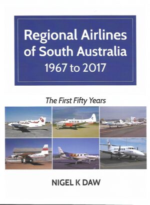 Regional Airlines of South Australia 1967-2017