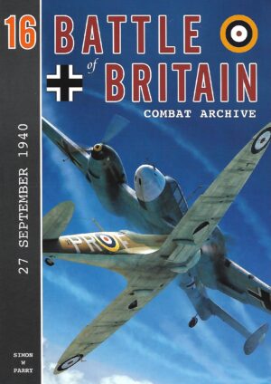 Battle of Britain 16 Combat Archive 27 September 1940